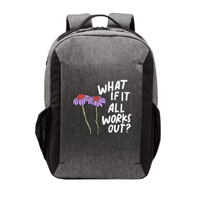 Funny Floral Quote What If It All Works Out? Cool Gift Vector Backpack