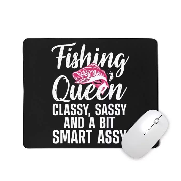 Funny Fishing Queen Design For Women Ladies Fishing Lovers Mousepad