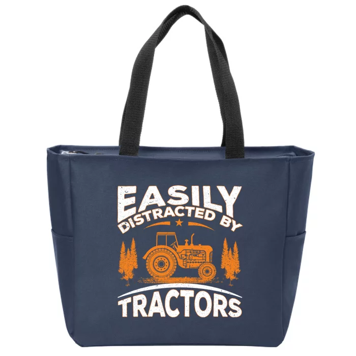 Funny Farming Quote Gift Easily Distracted By Tractors Zip Tote Bag