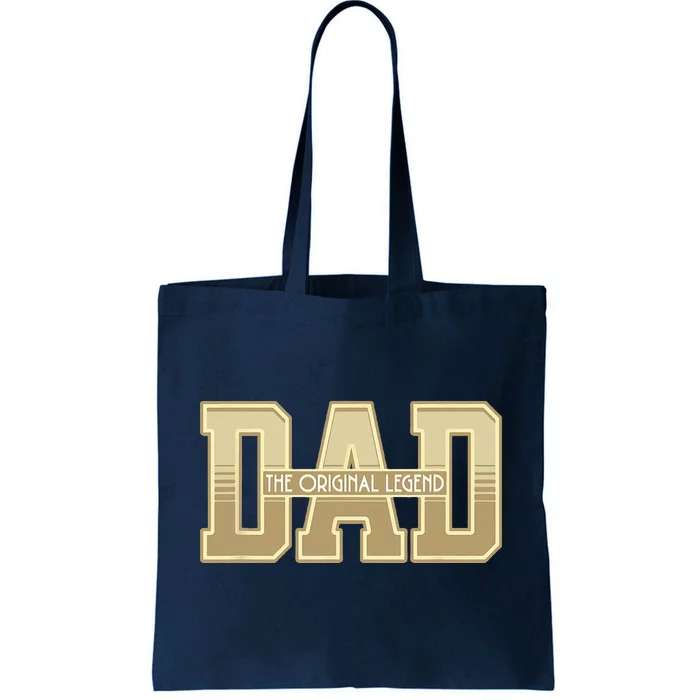 Funny Father Quote Dad The Original Legend Tote Bag