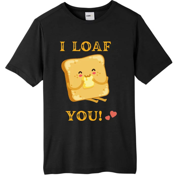 Funny Food Quote I loaf You vintage ChromaSoft Performance T-Shirt