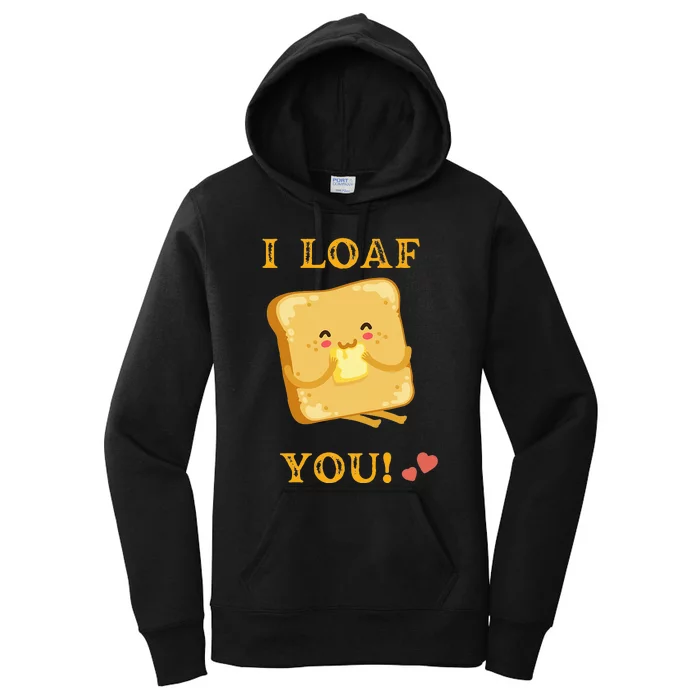 Funny Food Quote I loaf You vintage Women's Pullover Hoodie