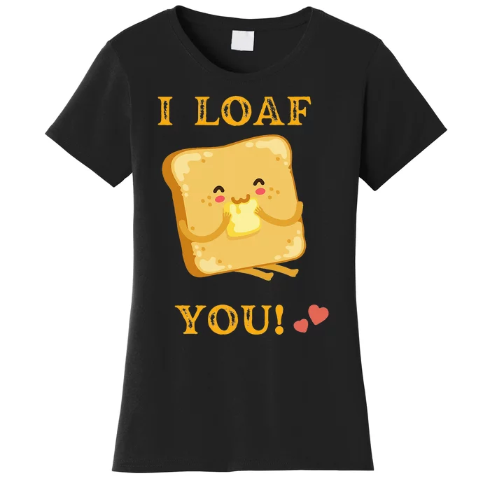 Funny Food Quote I loaf You vintage Women's T-Shirt