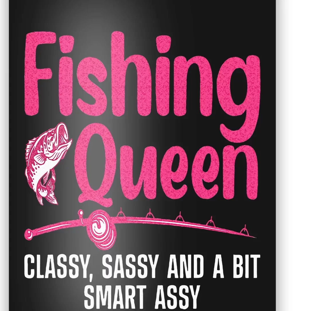 Funny Fishing Queen Design For Women Ladies Fishing Lovers Poster