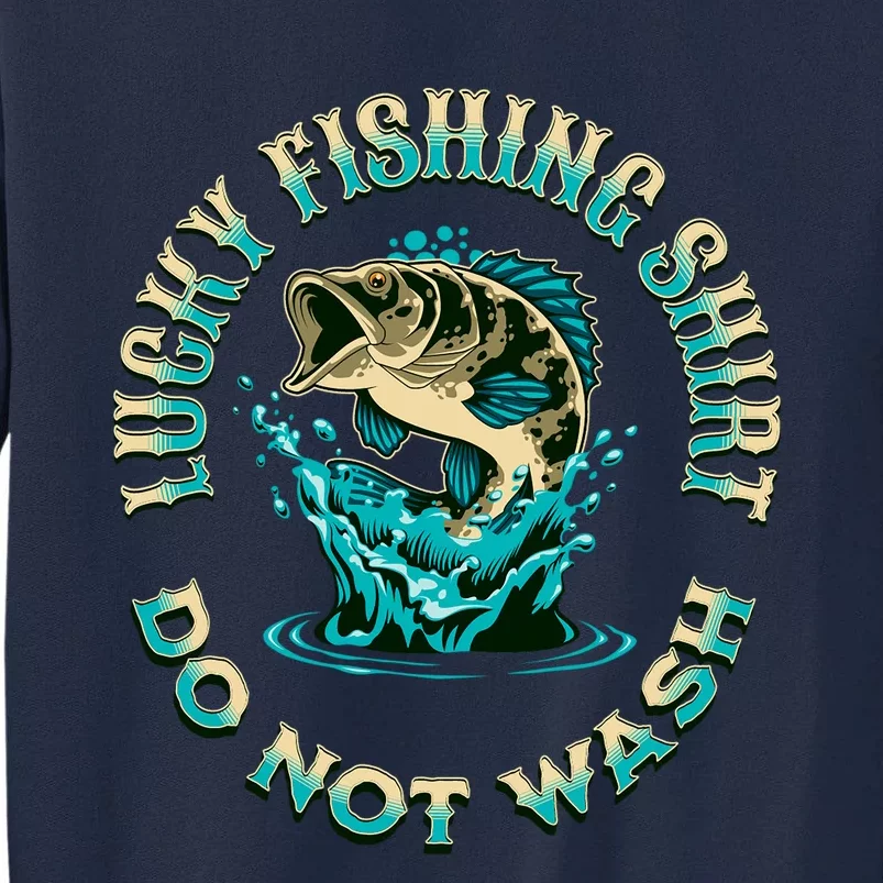 Funny Fishing Quotes Funny Fishing Memes Lucky Fishing Tall Sweatshirt