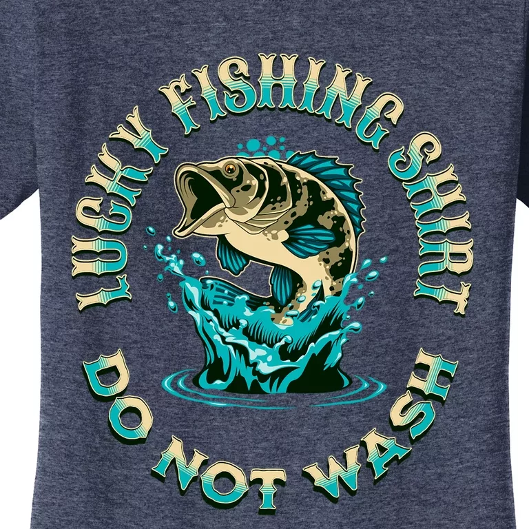 Funny Fishing Quotes Funny Fishing Memes Lucky Fishing Women's T-Shirt