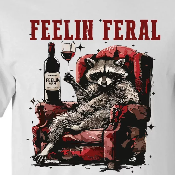 Feeling Feral Racoon Tall T-Shirt