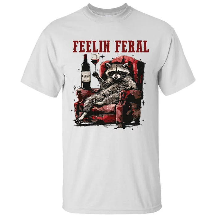 Feeling Feral Racoon Tall T-Shirt