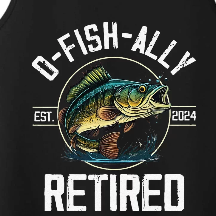 Fisherman Fishing Retirement Gift Ofishally Retired 2024 Performance Tank