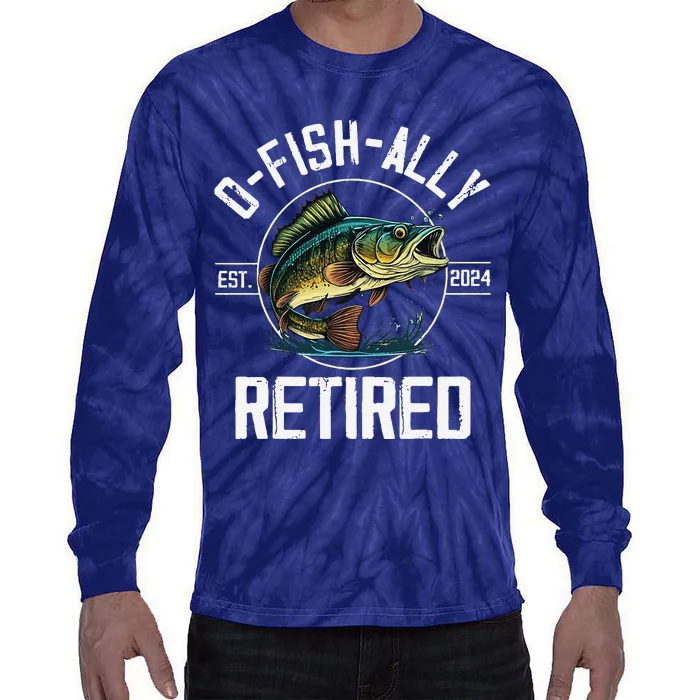 Fisherman Fishing Retirement Gift Ofishally Retired 2024 Tie-Dye Long Sleeve Shirt