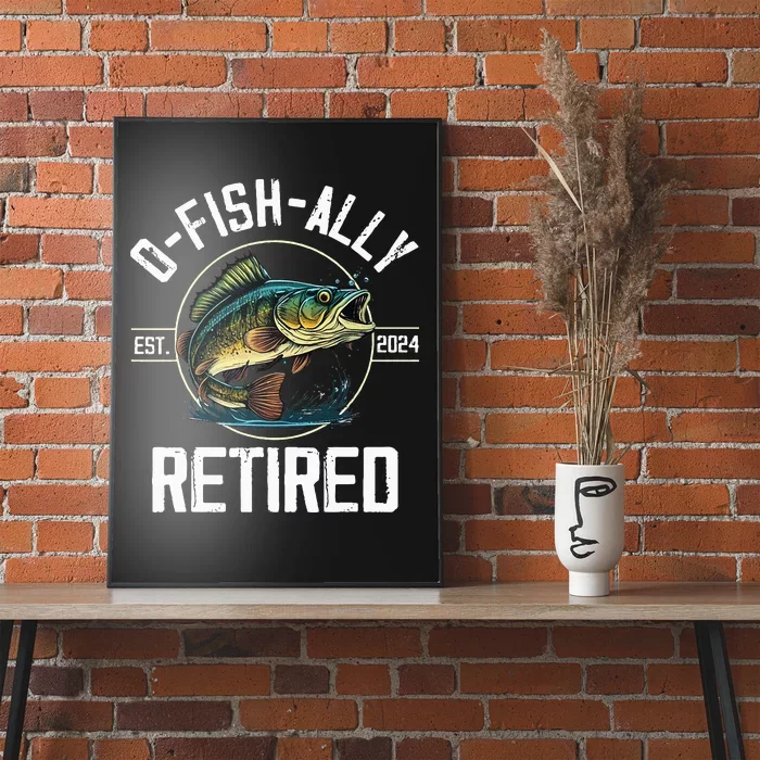 Fisherman Fishing Retirement Gift Ofishally Retired 2024 Poster