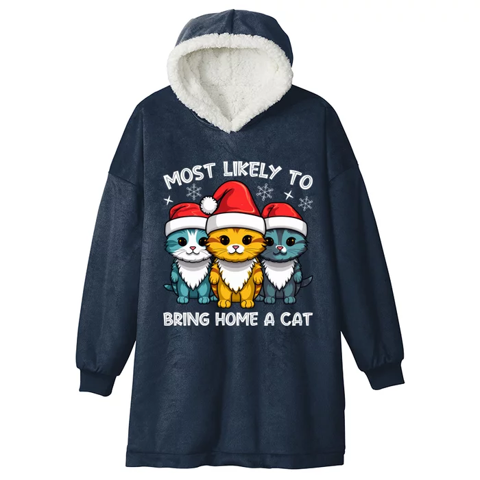 Festive Feline Rescuer Cat Adoption Advocate Most Likely To Bring Home A Cat Hooded Wearable Blanket