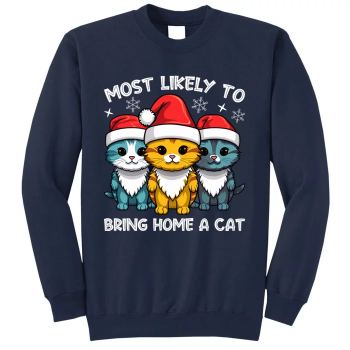 Festive Feline Rescuer Cat Adoption Advocate Most Likely To Bring Home A Cat Tall Sweatshirt