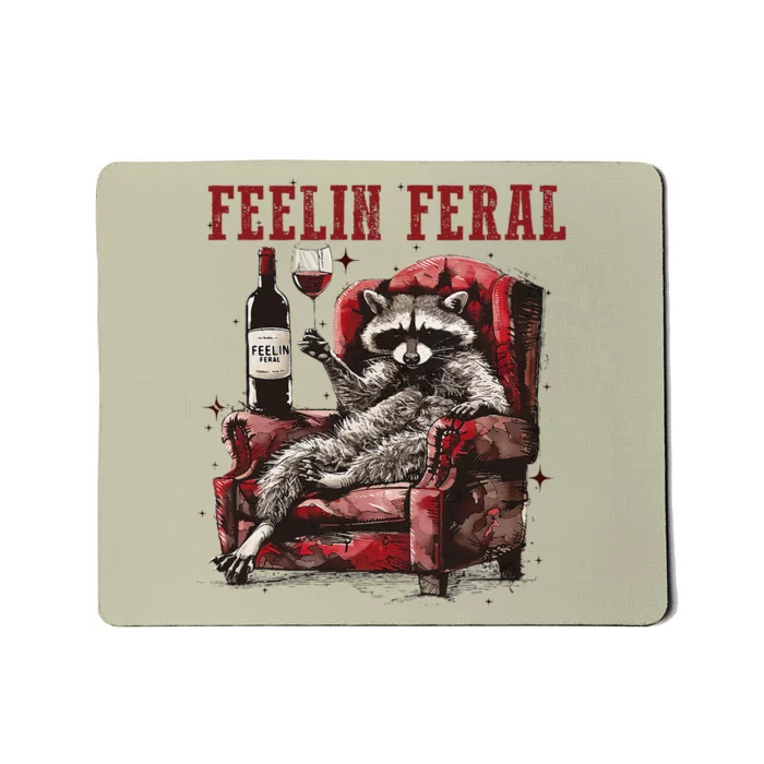 Feeling Feral Racoon Mousepad