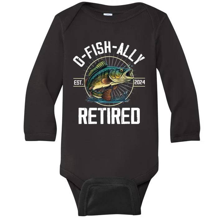 Fisherman Fishing Retirement Gift Ofishally Retired 2024 Baby Long Sleeve Bodysuit