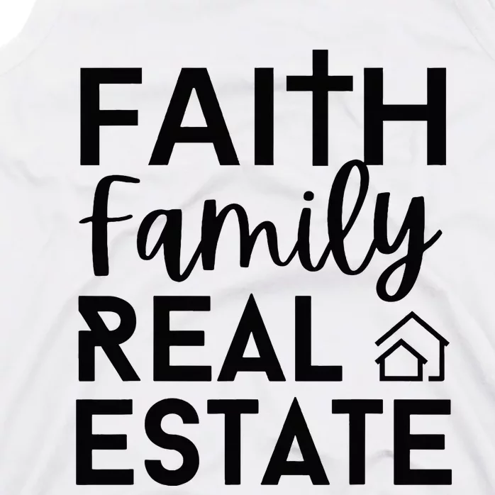 Faith Family Real Estate Agent Realtor Christian Jesus Tank Top