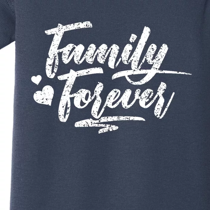 Family Forever Reunion Relatives Families Party Baby Bodysuit