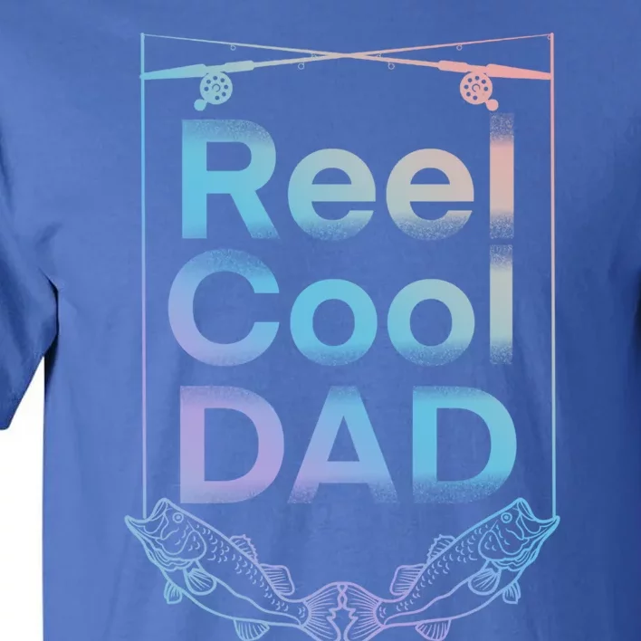 Funny Fishing Reel Cool Dad Funny Fishing Dad Gift Tall T-Shirt