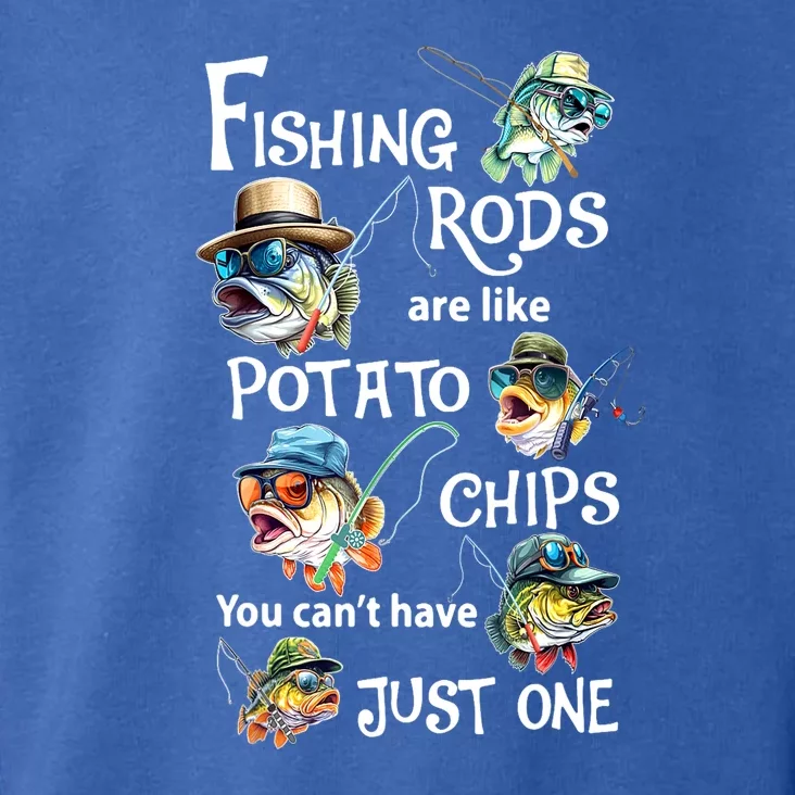 Funny Fishing Rods Are Like Potato Chips You Cant Have Just One Gift Toddler Hoodie