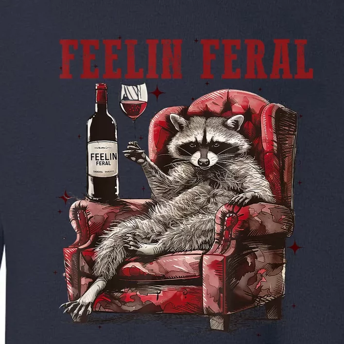 Feeling Feral Racoon Toddler Sweatshirt