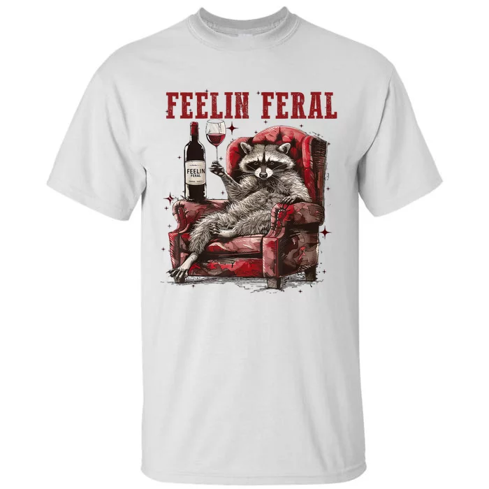 Feeling Feral Racoon Tall T-Shirt