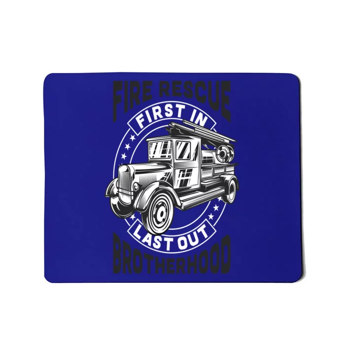 Fire Fire Rescue Brotherhood Fire Departt Gift Mousepad