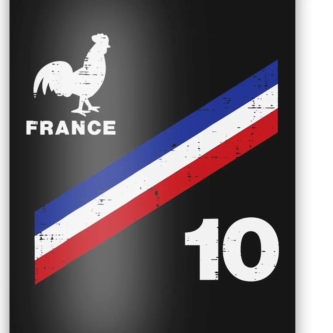 France Flag Rooster Number 10 Soccer Fan Poster