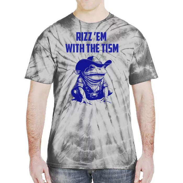 Funny Frog Rizz Em With The Tism Tie-Dye T-Shirt