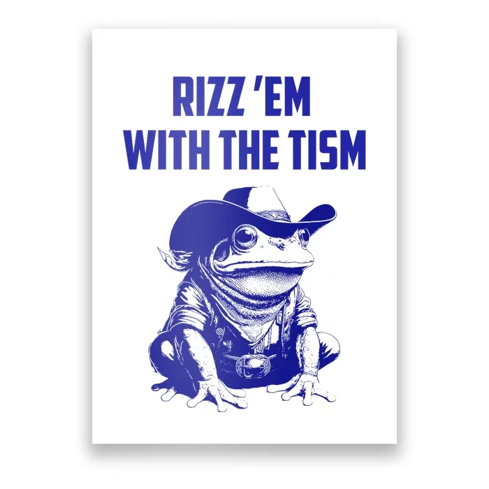 Funny Frog Rizz Em With The Tism Poster