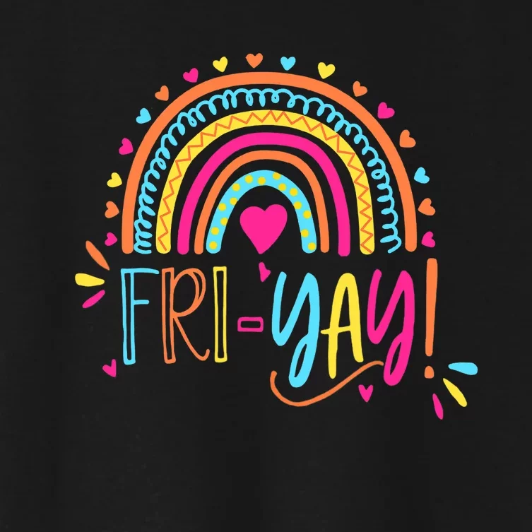 Fri-Yay Friday Rainbow Funny Teacher Tees Women's Crop Top Tee