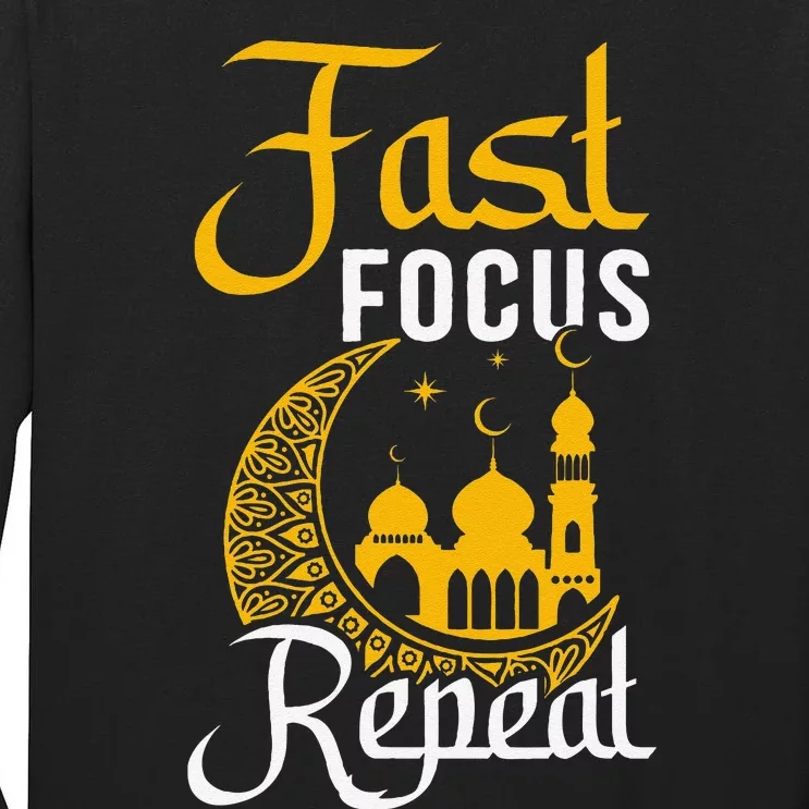 Fast Focus Repeat Iftar Suhoor Eid Al.Fitr Celebration Tall Long Sleeve T-Shirt