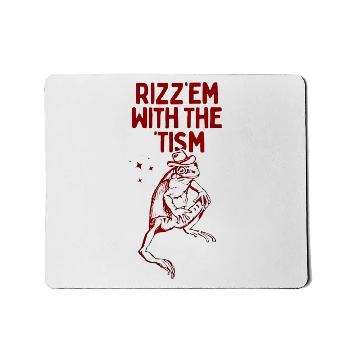 Funny Frog Rizz Em With The Tism Mousepad