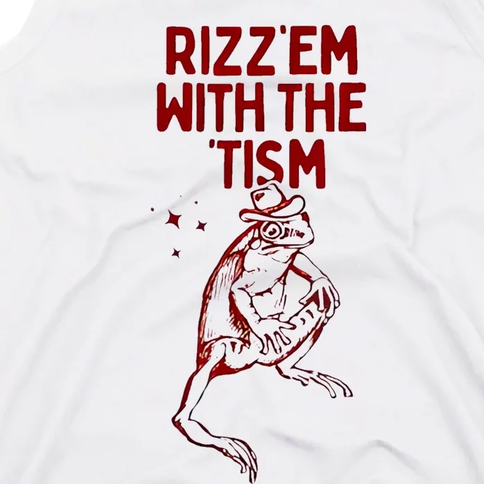 Funny Frog Rizz Em With The Tism Tank Top