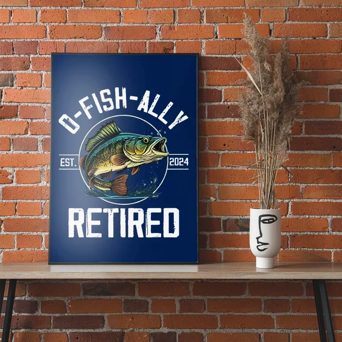 Fisherman Fishing Retirement Gift Ofishally Retired 2024 Poster