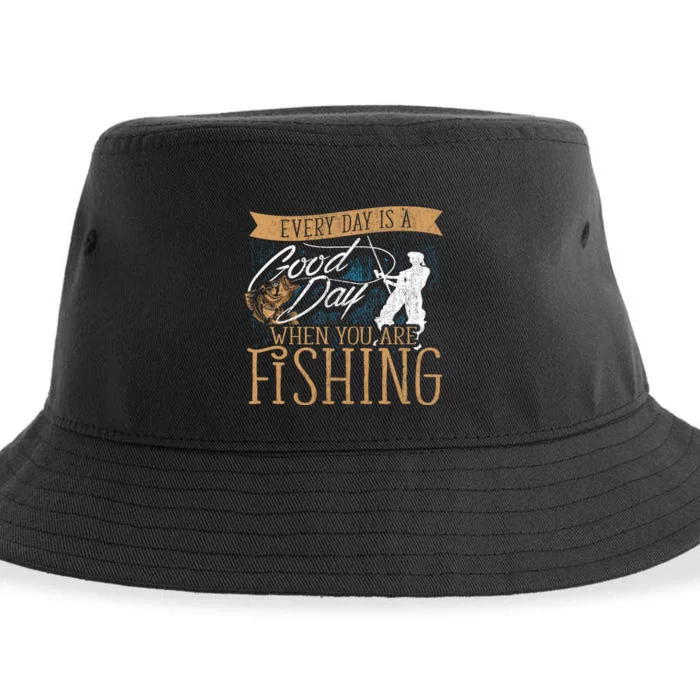 Funny Fishing Rod Fish Fisherman Every Day Is A Good Day When You Are Fishing Sustainable Bucket Hat