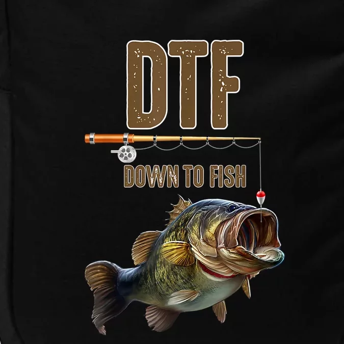 Funny Fishing Shirts: DTF Down To Fish Impact Tech Backpack