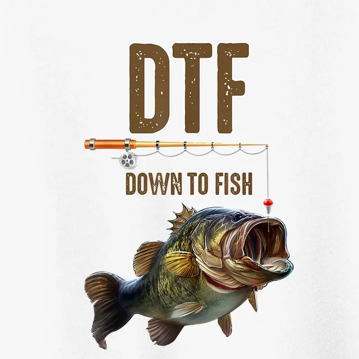 Funny Fishing Shirts: DTF Down To Fish Toddler T-Shirt