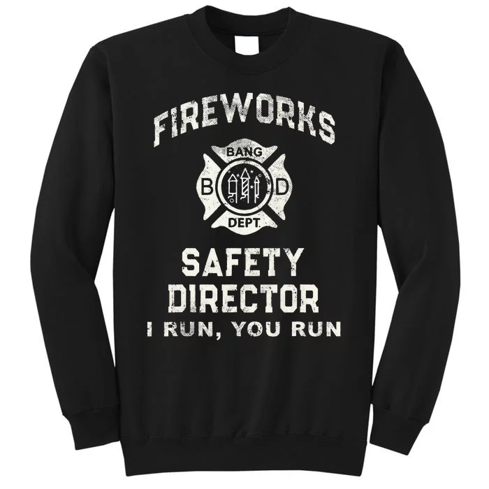 Funny FIREWORKS SAFETY DIRECTOR Firefighter America Red Pyro Sweatshirt