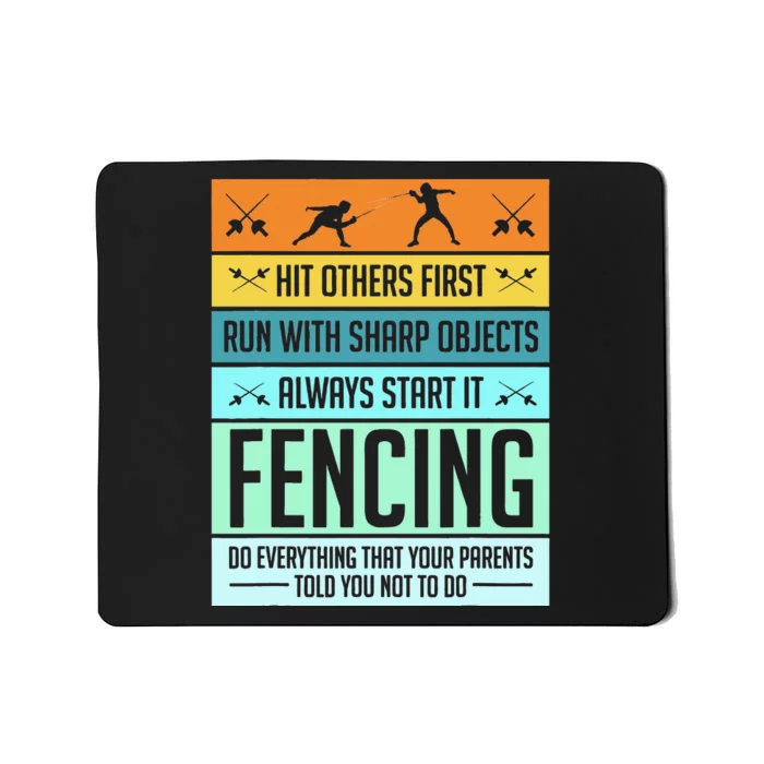 Funny Fencing Sport Pun For Men Women Kids Mousepad