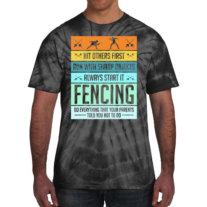 Funny Fencing Sport Pun For Men Women Kids Tie-Dye T-Shirt