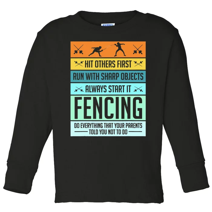 Funny Fencing Sport Pun For Men Women Kids Toddler Long Sleeve Shirt