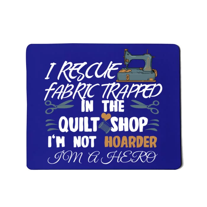 Funny Fabric Sewing Quilting Gift Mousepad