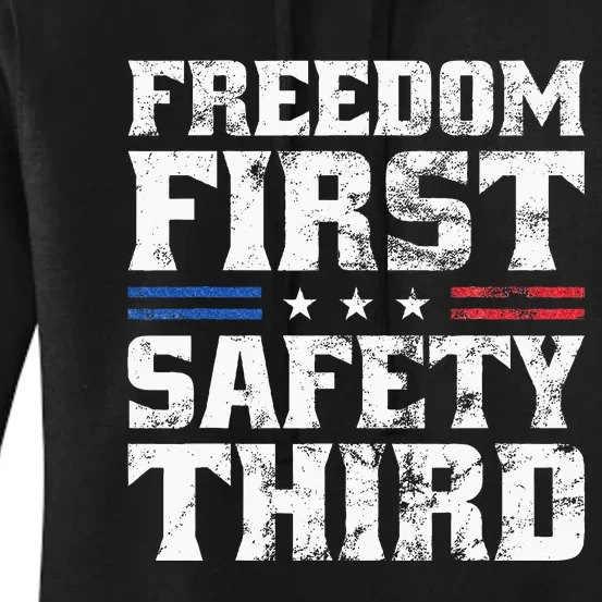 Freedom First Safety Third Fireworks 4th July Patriotic Men Women's Pullover Hoodie