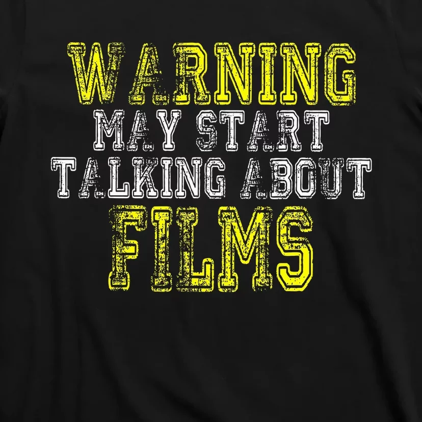 Film Fan Screen Funny Cinema Saying Cinephiles T-Shirt