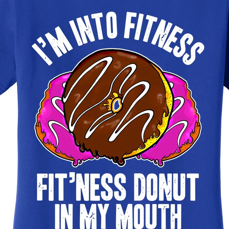 Funny Fitness Saying Workout Gym National Donut Day Lover Gift Women's T-Shirt