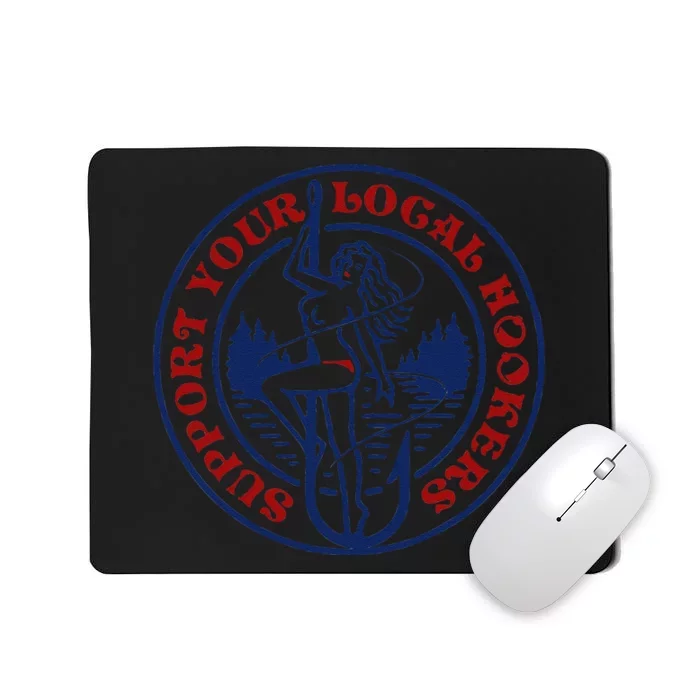 Funny Fishing Support Your Local Hookers Top For Dad Mousepad