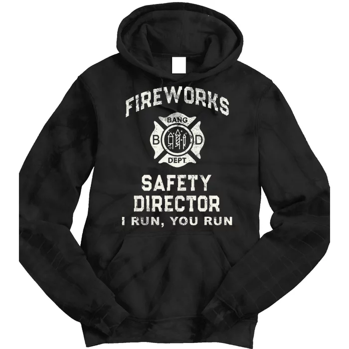 Funny FIREWORKS SAFETY DIRECTOR Firefighter America Red Pyro Tie Dye Hoodie