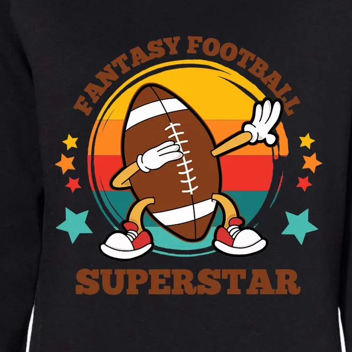 Fantasy Football Superstar Dabbing Football For Dad Son Womens California Wash Sweatshirt