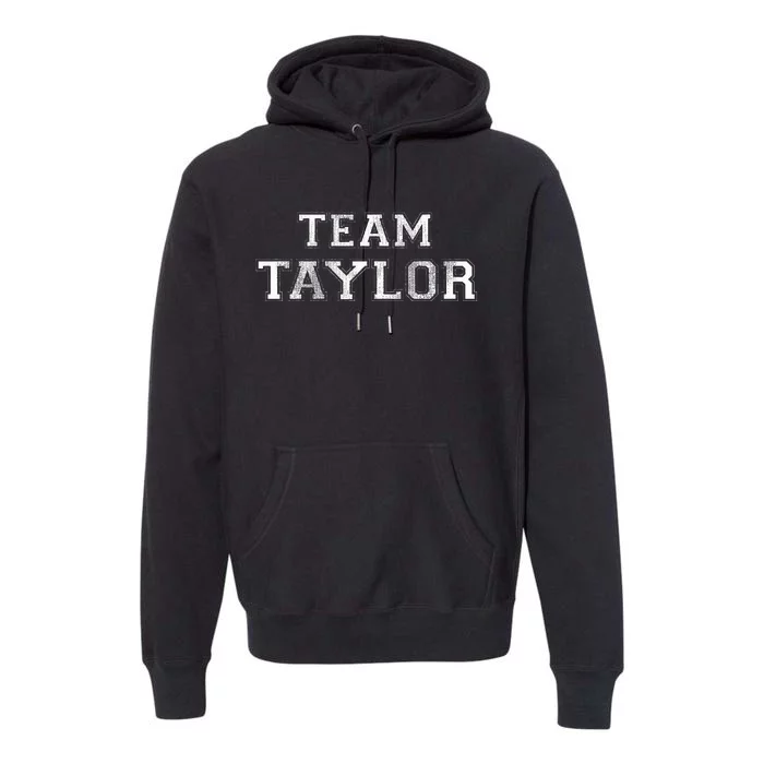 Funny Family Sports Team Taylor Last Name Premium Hoodie