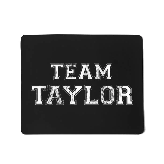 Funny Family Sports Team Taylor Last Name Mousepad